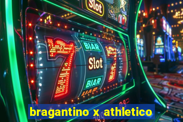 bragantino x athletico